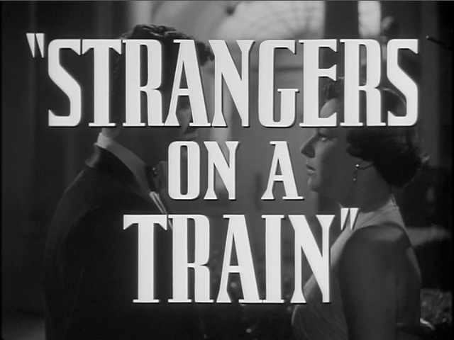 Strangers on a Train; Or How I Met Your Father